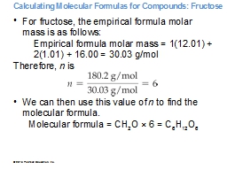 Calculating Molecular Formulas for Compounds: Fructose 