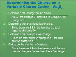 Determining the Charge on a Variable Charge Cation—Au2S3